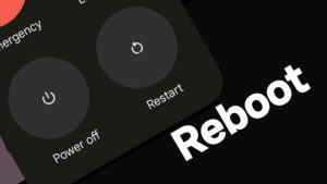 Reboot your device